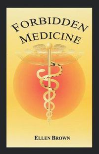 Cover image for Forbidden Medicine