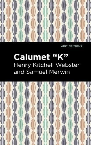 Calumet  K