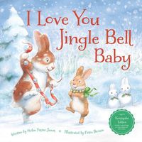 Cover image for I Love You Jingle Bell Baby
