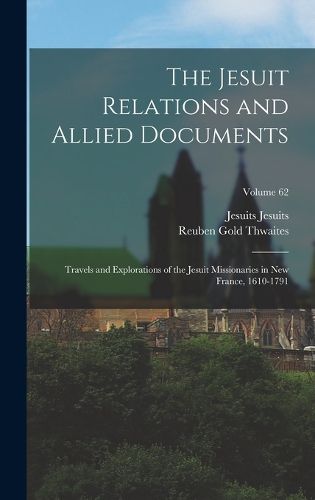 Cover image for The Jesuit Relations and Allied Documents