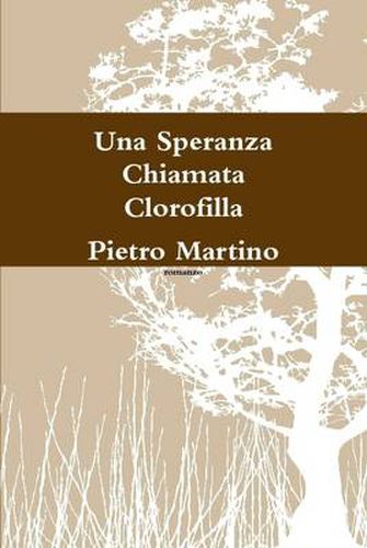 Cover image for Una Speranza Chiamata Clorofilla