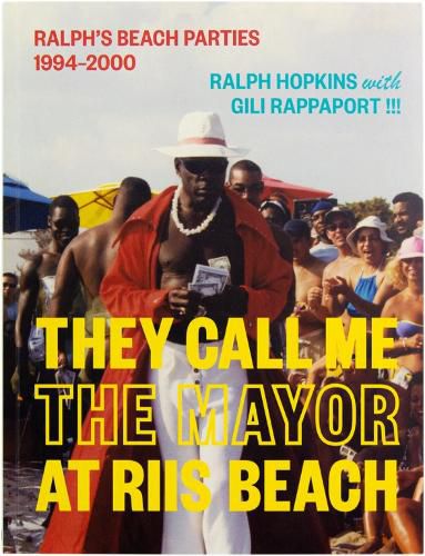 Cover image for They Call Me the Mayor at Riis Beach