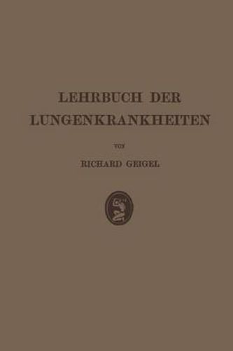 Lehrbuch Der Lungenkrankheiten