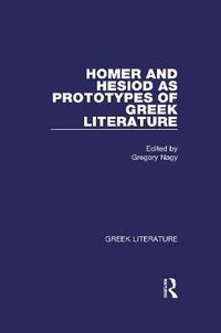 Cover image for Greek Literature: Homer and Hesiod as Prototypes of Greek Literature