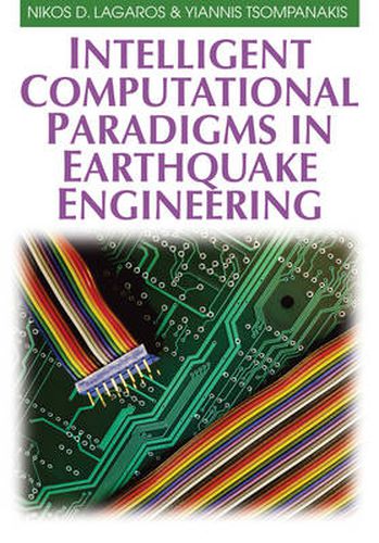Cover image for Intelligent Computational Paradigms in Earthquake Engineering