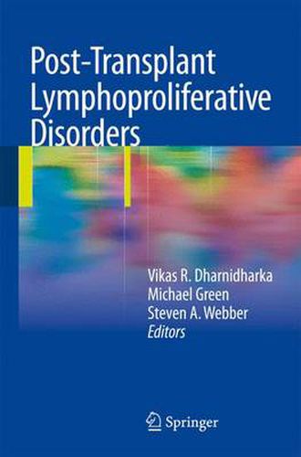 Post-Transplant Lymphoproliferative Disorders