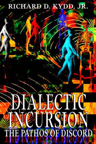 Cover image for Dialectic Incursion: The Pathos of Discord