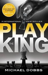 Cover image for To Play the King