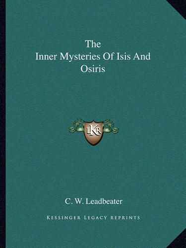 The Inner Mysteries of Isis and Osiris