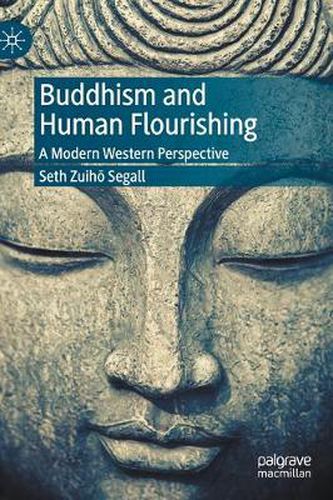 Cover image for Buddhism and Human Flourishing: A Modern Western Perspective