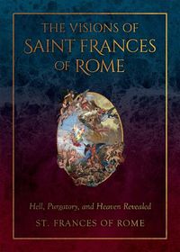 Cover image for The Visions of Saint Frances of Rome