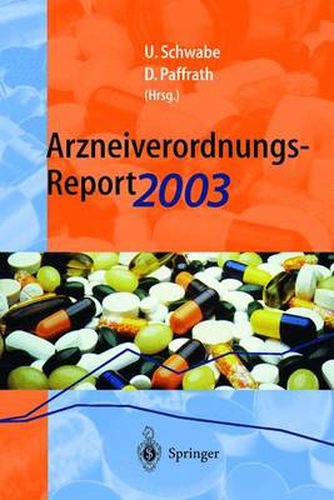 Cover image for Arzneiverordnungs-Report 2003: Aktuelle Daten, Kosten, Trends und Kommentare