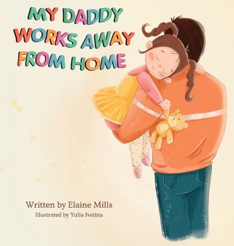 Cover image for My Daddy Works Away From Home