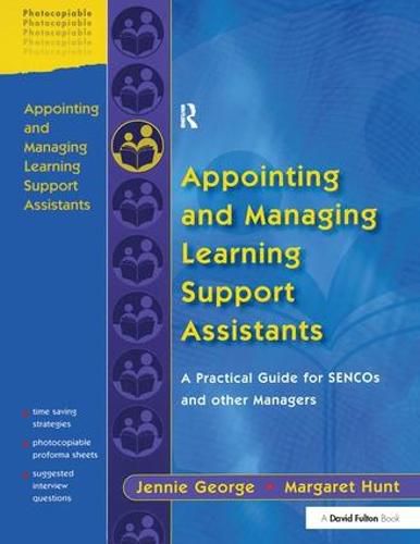 Cover image for Appointing and Managing Learning Support Assistants: A Practical Guide for SENCOs and Other Managers