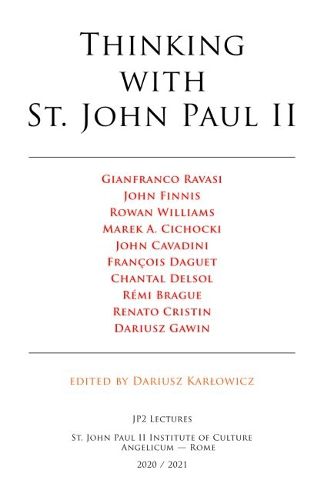 Cover image for Thinking with St. John Paul II: JP2 Lectures 2020/2021