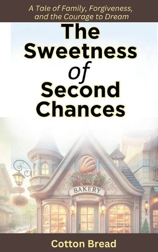 Cover image for The Sweetness of Second Chances