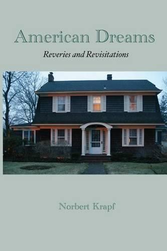 Cover image for American Dreams: Reveries and Revisitations