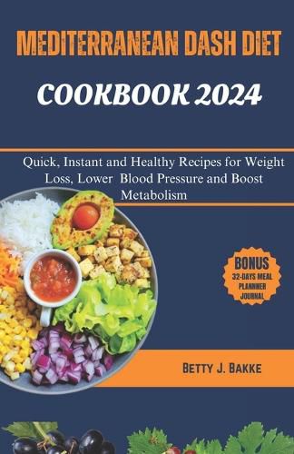 Mediterrenean Dash Diet Cookbook 2024