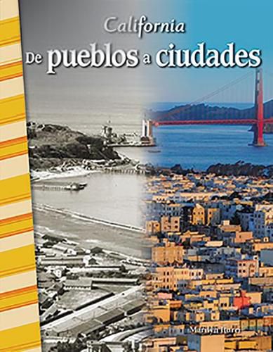 Cover image for California: De pueblos a ciudades (California: Towns to Cities)