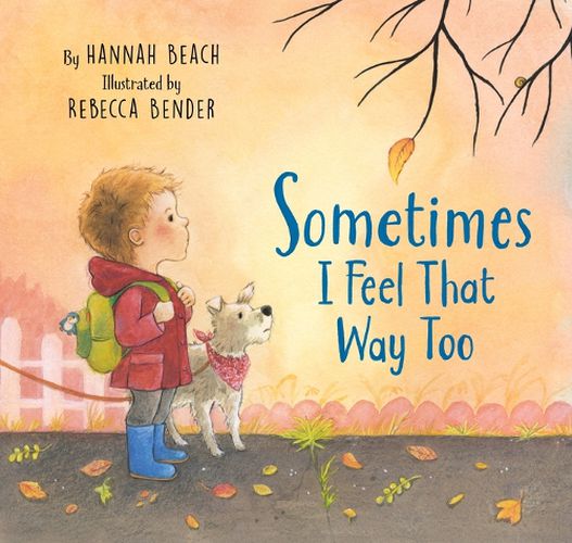 Cover image for Sometimes I Feel That Way Too