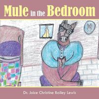Cover image for Mule in the Bedroom