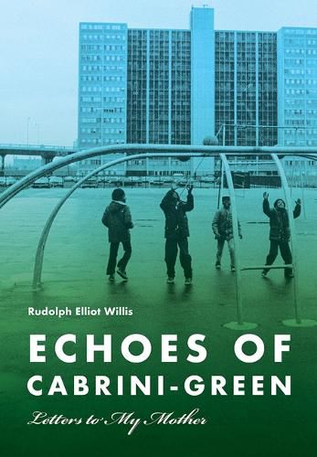 Cover image for Echoes of Cabrini-Green