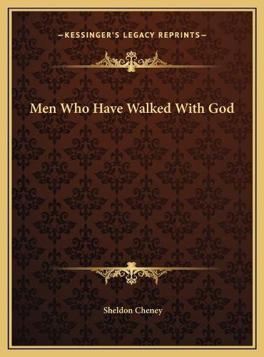 Men Who Have Walked with God