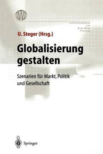 Cover image for Globalisierung gestalten: Szenarien fur Markt,Politik und Gesellschaft