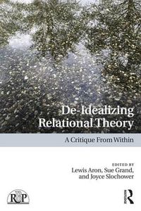 Cover image for De-Idealizing Relational Theory: A Critique From Within