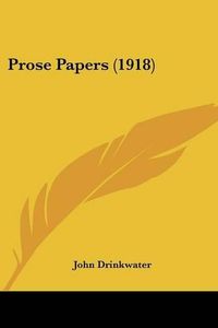 Cover image for Prose Papers (1918)