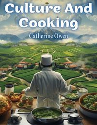 Cover image for Culture And Cooking