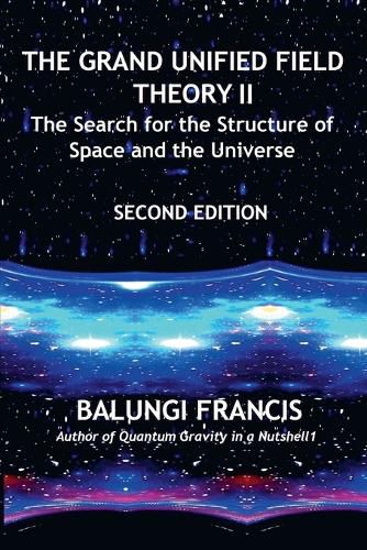 Cover image for The Grand Unified Theory II