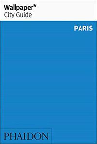 Cover image for Wallpaper* City Guide Paris