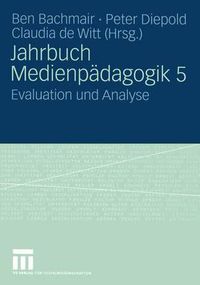 Cover image for Jahrbuch Medien-Padagogik: Evaluation und Analyse