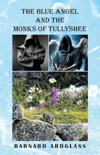 Cover image for The Blue Angel And the Monks Of Tullyshee