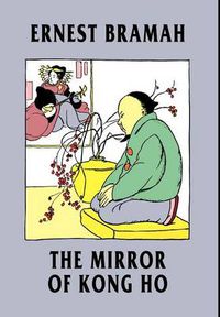 Cover image for The Mirror of Kong Ho