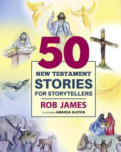 Cover image for Fifty New Testament Stories for Storytellers