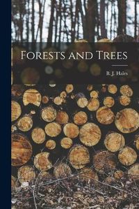 Cover image for Forests and Trees [microform]