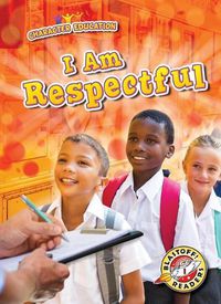 Cover image for I Am Respectful