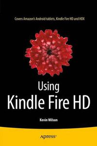 Cover image for Using Kindle Fire HD