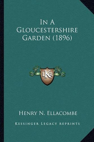 Cover image for In a Gloucestershire Garden (1896) in a Gloucestershire Garden (1896)