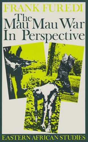 Cover image for The Mau Mau War in Perspective: Eastern African Studies