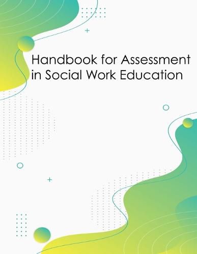 Cover image for Handbook for Assessment in Social Work Education