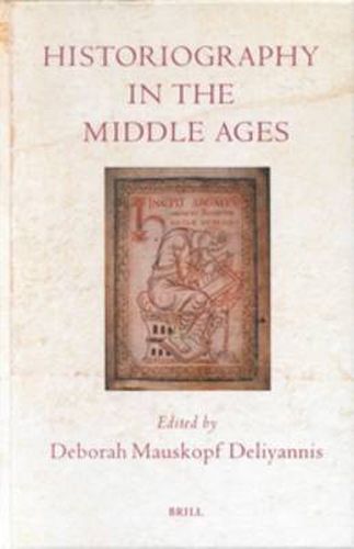 Cover image for Historiography in the Middle Ages