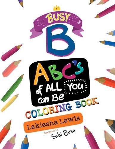 Cover image for Busy B ABC's of All You Can Be Coloring Book