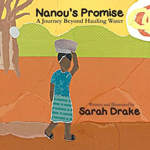 Nanou's promise: A journey beyond hauling water