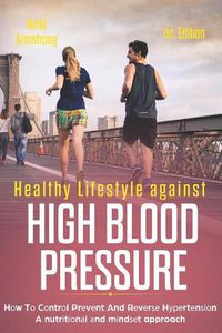 Cover image for Healthy Lifestyle Against High Blood Pressure 1st Edition
