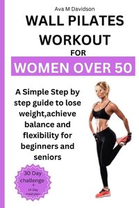 Cover image for Wall Pilates Workout for Women Over 50