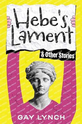 Cover image for Hebe's Lament and Other Stories