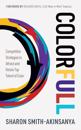 Cover image for Colorfull: Competitive Strategies to Attract and Retain Top Talent of Color